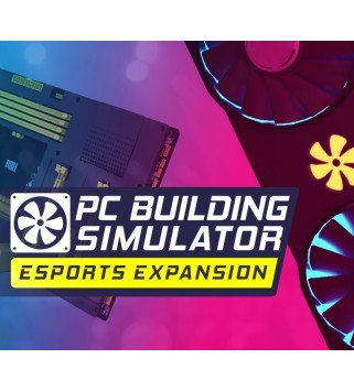 PC Building Simulator - Esports Expansion DLC Steam Key EUROPE